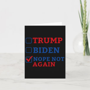 Nicht wieder Abstimmung 2024 gegen Trump gegen Bid Karte