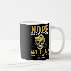 Nicht wieder Anti-Trump 2024 Kaffeetasse