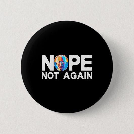 Nicht wieder Funny Biden Pro-trump Button (Vorderseite)