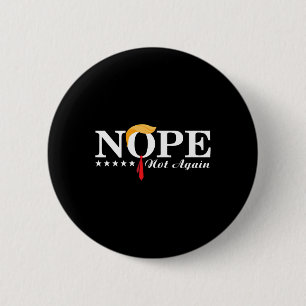 Nicht wieder lustige Trump-politische Wahl 2024-Un Button