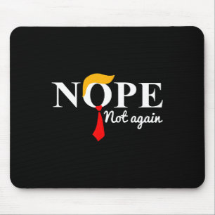 Nicht wieder lustiger Trump 1 Mousepad