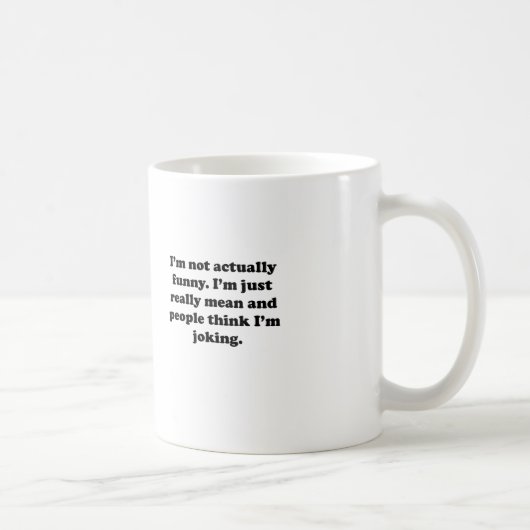Nicht wirklich lustig kaffeetasse (Rechts)
