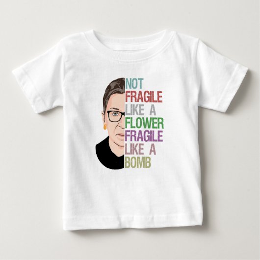 Nicht zerbrechlich wie eine Blume zerbrechlich wie Baby T-shirt (Vorderseite)