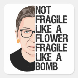 Nicht zerbrechlich wie eine zerbrechliche Blume wi Quadratischer Aufkleber