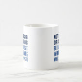 Nicht zu bummeln oder irgendetwas kaffeetasse (Mittel)
