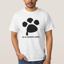 NICHT ZU der TIERISCHEN MISSHANDLUNG T-Shirt
