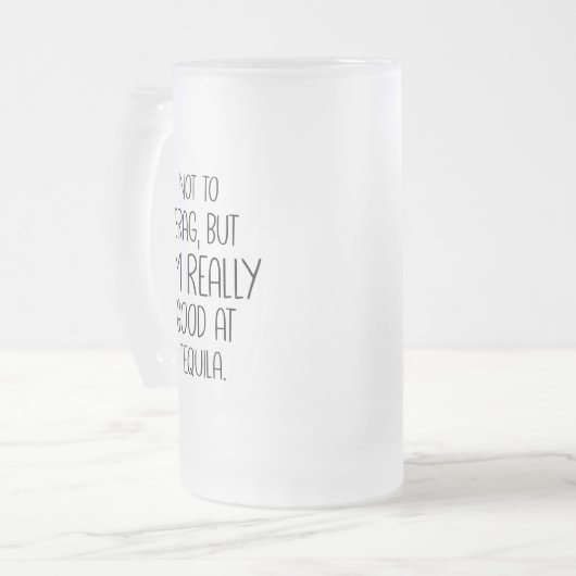 Nicht zu prahlen, aber ich bin wirklich gut in teq mattglas bierglas (Vorderseite Links)