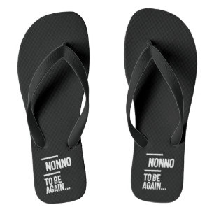 Nicht zu sein   Großvatergeschenk Badesandalen