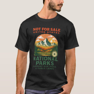 Nicht zu Verkaufen Nationalparks Unterstützt Unser T-Shirt