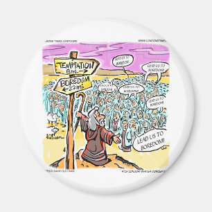 Nicht zu Versuchung? Funny Gifts Cards & T-Shirts Magnet