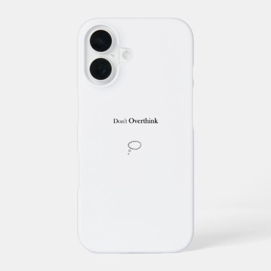 Nicht zu viel nachdenken iPhone 16 hülle (Rückseite)