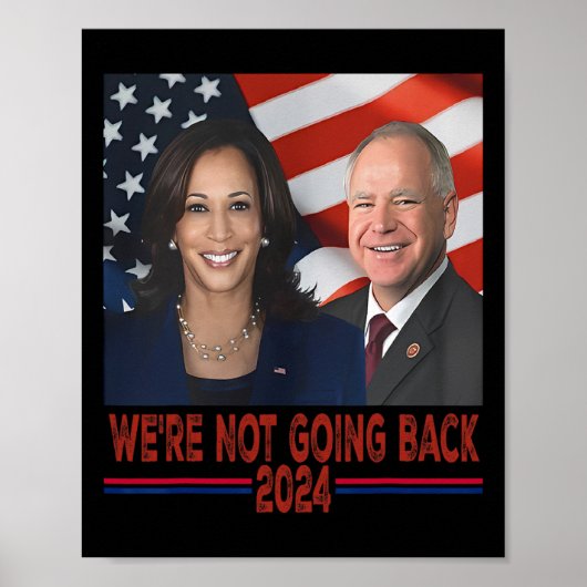 Nicht zurück Kamala Harris Tim Walz Poster (Vorne)