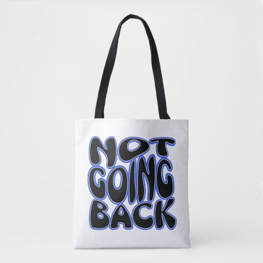 NICHT ZURÜCK TASCHE (Vorderseite)