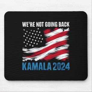 Nicht zurück zu Kamala Harris für Präsident 2024 Mousepad