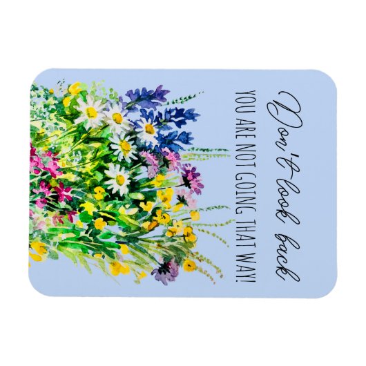 Nicht zurückblicken magnet (Horizontal)