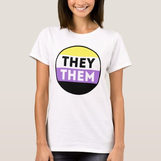 Nichtbinäre Button-Pronomen - Sie T-Shirt (Vorderseite)