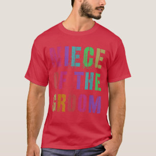 NICHTE DES BRÄUTIGAMS Brautparty Familie Freunde  T-Shirt