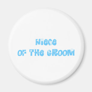 Nichte des Grooms Magnet