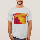 Nichtpräsidialbildung T-Shirt (Vorderseite)