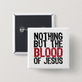 Nichts aber das Blut Button (Vorne & Hinten)