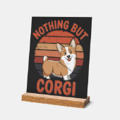 Nichts als Corgi Acrylschild (Winkel)