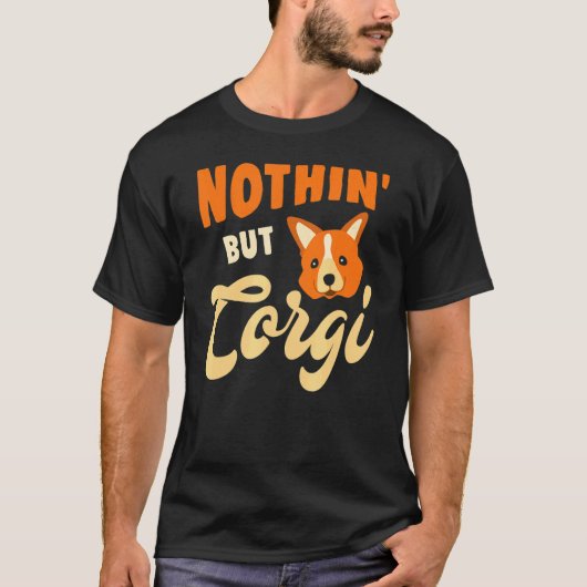 Nichts als Corgi T-Shirt (Vorderseite)