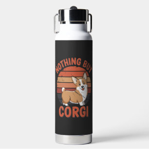 Nichts als Corgi Trinkflasche