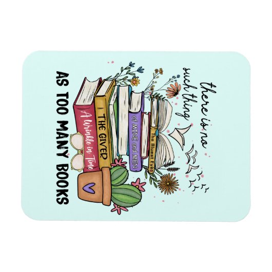 Nichts als zu viele Bücher Magnet (Horizontal)