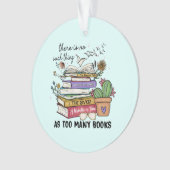 Nichts als zu viele Bücher Ornament (Vorderseite)