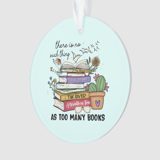 Nichts als zu viele Bücher Ornament (Vorderseite)