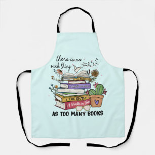 Nichts als zu viele Bücher Schürze