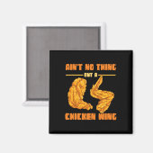 Nichts anderes als Chicken Wing Essen Chicken Wing Magnet (Vorderseite/Rückseite)