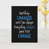 Nichts ändert sich, bis Sie sich ändern Karte (Gelbe Blume)