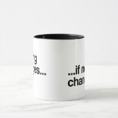 Nichts ändert sich... tasse (Zentrum)