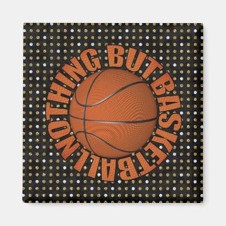Nichts außer Basketball Magnet