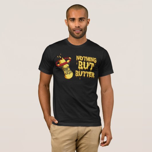 Nichts außer Butter T-Shirt (Vorne ganz)