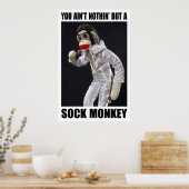 Nichts außer einem Sockeln-Affen-Poster Poster (Küche)