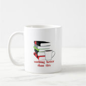 Nichts Besseres als dieses Buch Kaffee Kaffeetasse (Links)