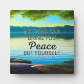 Nichts bringt Ihnen Ruhe und Platz Fotoplatte (Vorderseite)