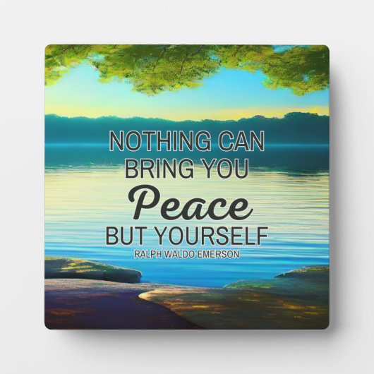 Nichts bringt Ihnen Ruhe und Platz Fotoplatte (Vorderseite)