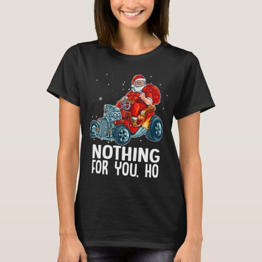 Nichts für dich! Santa Riding Hot Wheel Christm T-Shirt (Vorderseite)