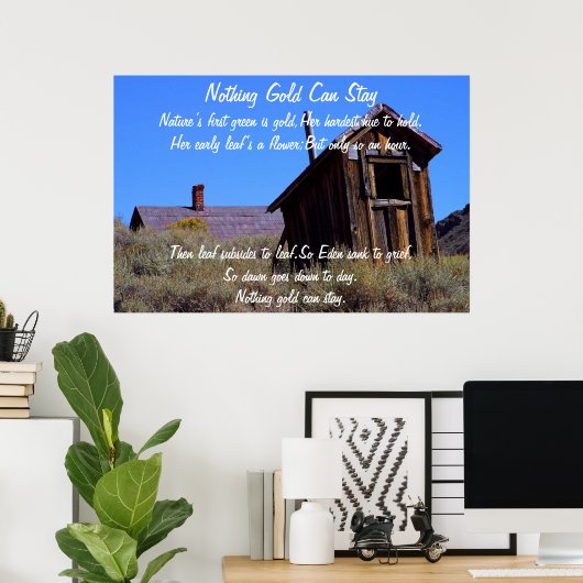 Nichts Gold kann Poster Bleibe 7 (Heimbüro)