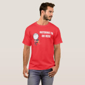 Nichts, hier zu tun rasen Gesicht Meme T-Shirt (Vorne ganz)