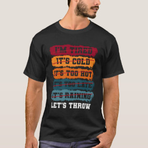 Nichts hindert mich daran, Sportschuh zu werfen T-Shirt