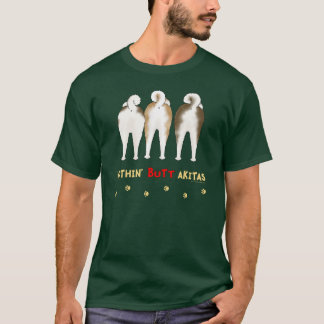 Nichts Hintern Akitas Dunkelheits-T - Shirt