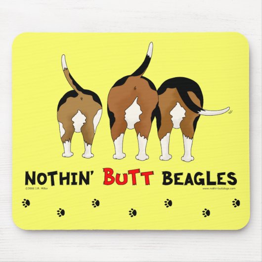 Nichts Hintern-Beagles Mousepad (Vorne)