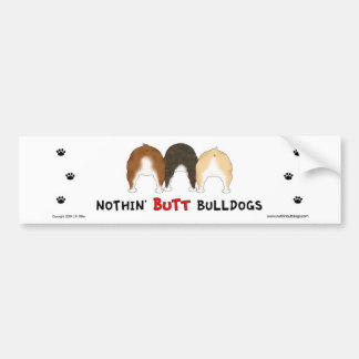 Nichts Hintern-Bulldoggen Autoaufkleber