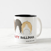 Nichts Hintern-Bulldoggen Zweifarbige Tasse (VorderseiteRechts)