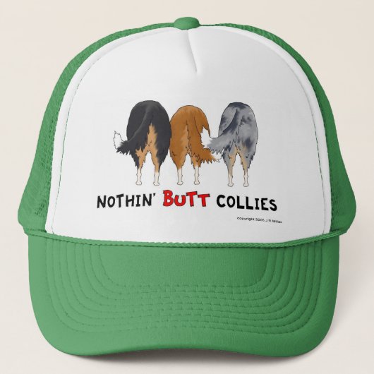 Nichts Hintern-Collies-Hut Truckerkappe (Vorderseite)
