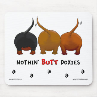 Nichts Hintern-Dackeln Mousepad